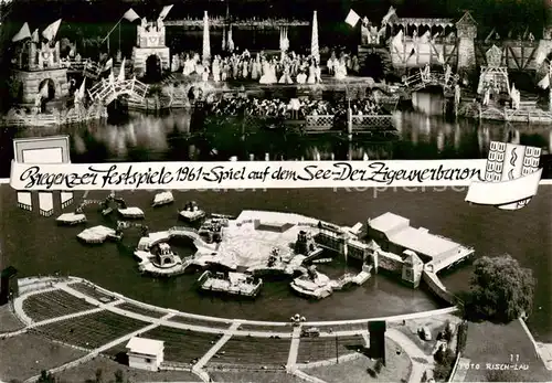 AK / Ansichtskarte  Bregenz_Vorarlberg_Bodensee Bregenzer Festspiele 1961 Spiel auf dem See Der Zigeunerbaron Fliegeraufnahme 