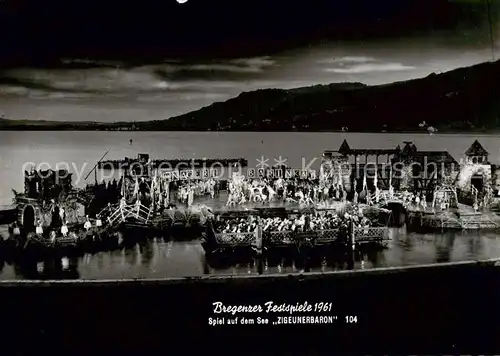 AK / Ansichtskarte 73862462 Bregenz_Vorarlberg_Bodensee Bregenzer Festspiele 1961 Spiel auf dem See Der Zigeunerbaron 