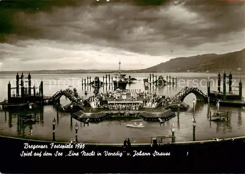 AK / Ansichtskarte  Bregenz_Vorarlberg_Bodensee Bregenzer Festspiele 1965 Spiel auf dem See Eine Nacht in Venedig von Johann Strauss 