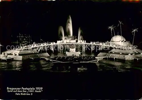 AK / Ansichtskarte  Bregenz_Vorarlberg_Bodensee Bregenzer Festspiele 1959 Spiel auf dem See 1001 Nacht 