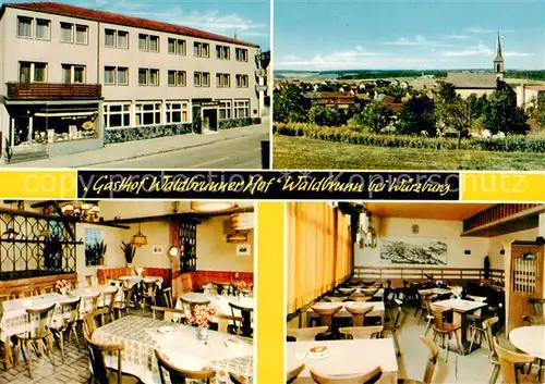 AK / Ansichtskarte  Waldbrunn_Wuerzburg Gasthof Waldbrunner Hof Gastraeume Panorama Waldbrunn Wuerzburg