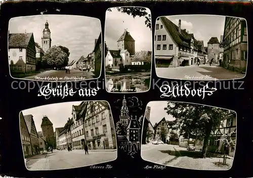 AK / Ansichtskarte  Altdorf_Nuernberg Marktplatz mit Stadtkirche Am oberen Tor Unteres Tor Oberes Tor Am Plaetzl Altdorf Nuernberg