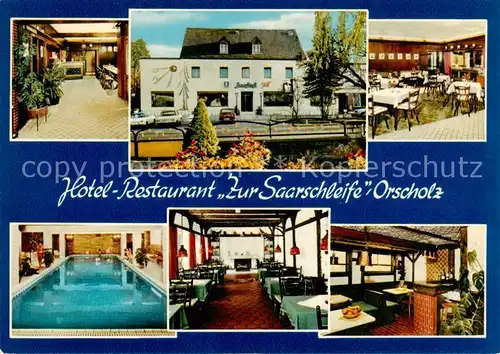 AK / Ansichtskarte  Orscholz Hotel Restaurant Zur Saarschleife Gastraeume Hallenbad Orscholz