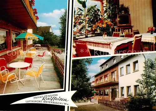 AK / Ansichtskarte 73862954 Weyerbusch Privat Pension Raiffeisen Gaststube Terrasse Weyerbusch