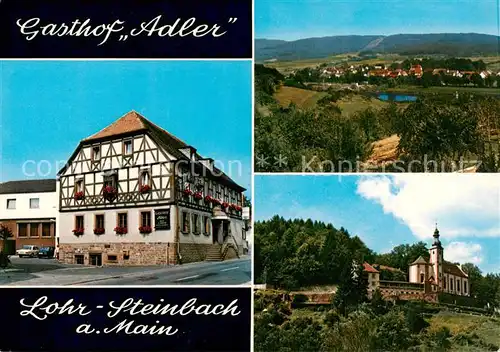 AK / Ansichtskarte 73863102 Steinbach_Lohr_Main Gasthof Adler Panorama Kirche Steinbach_Lohr_Main
