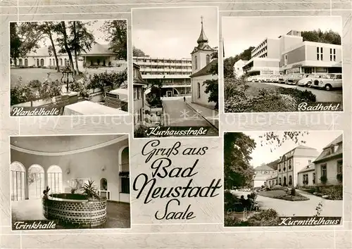 AK / Ansichtskarte  Bad_Neustadt Wandelhalle Kurhausstrasse Badhotel Trinkhalle Kurmittelhaus Bad_Neustadt