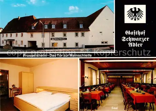 AK / Ansichtskarte  Prosselsheim Gasthof Schwarzer Adler Saal Fremdenzimmer Prosselsheim