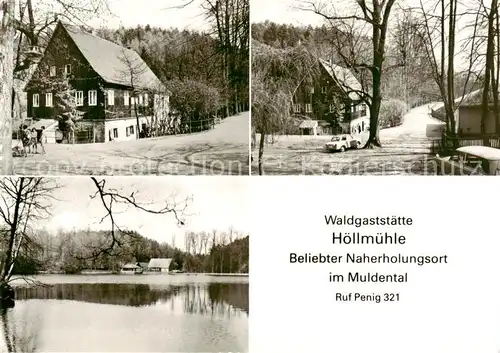 AK / Ansichtskarte  Penig Waldgaststaette Hoellmuehle Teilansichten Penig