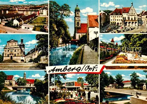 AK / Ansichtskarte  Amberg_Oberpfalz Orts und Teilansichten Kirche Rathaus Park Bruecke Amberg Oberpfalz