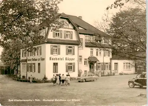 AK / Ansichtskarte  Bad_Klosterlausnitz Kurhotel Waldhaus zur Koeppe Bad_Klosterlausnitz