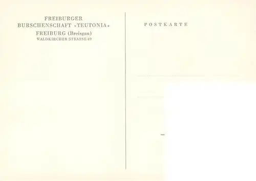 AK / Ansichtskarte  Freiburg_Breisgau Freiburger Burschenschaft Teutonia Kuenstlerkarte Freiburg Breisgau