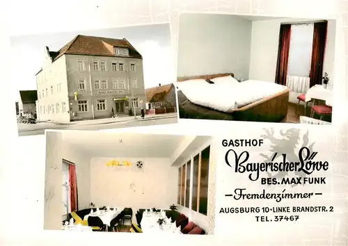 AK / Ansichtskarte  Augsburg Gasthof Bayerischer Loewe Restaurant Fremdenzimmer Augsburg