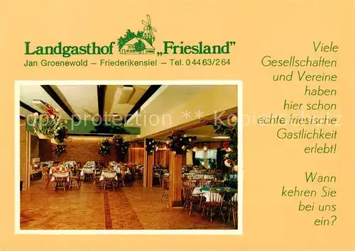 AK / Ansichtskarte 73864568 Friederikensiel Landgasthof Friesland Gastraum Friederikensiel
