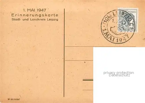 AK / Ansichtskarte  Leipzig Unser Ruf Dein Bekenntnis zum 1. Mai 1947 Erinnerungskarte Sonderstempel Leipzig