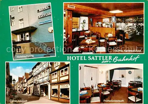 AK / Ansichtskarte 73864979 Celle__Niedersachsen Hotel Sattler Hotelaufgang Delfter Kaffeestuben Celler Altstadt Fruehstuecksraum 