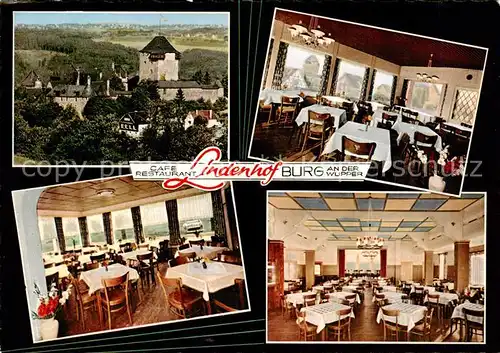 AK / Ansichtskarte 73865017 Burg_Wupper Cafe Restaurant Lindenhof Gastraeume Schloss Burg Wupper