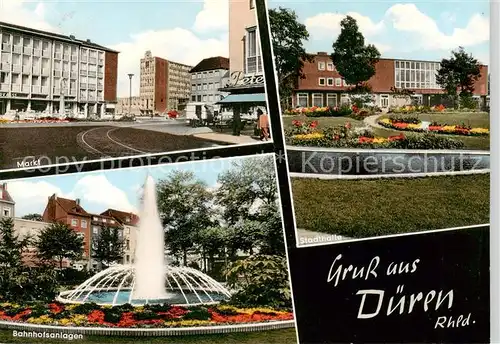 AK / Ansichtskarte  Dueren_Rheinland Markt Bahnhofsanlagen Springbrunnen Parkanlagen Dueren_Rheinland