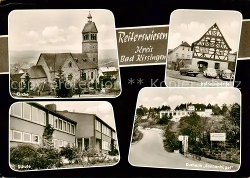 AK / Ansichtskarte  Reiterswiesen Kirche Rathaus Fachwerkhaus Schule Kurheim Sonnenhuegel Reiterswiesen
