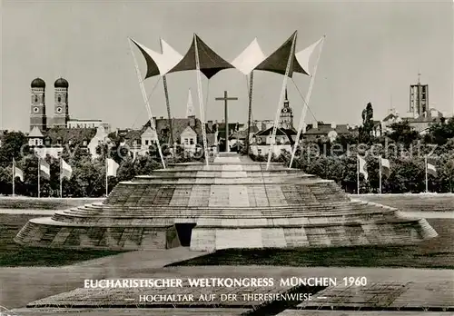 AK / Ansichtskarte  Muenchen Eucharistischer Weltkongress Muenchen 1960 Hochaltar auf der Theresienwiese Muenchen