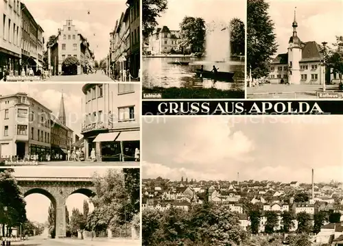 AK / Ansichtskarte  Apolda Bahnhofstrasse Viadukt Lohteich Rathaus Stadtpanorama Apolda