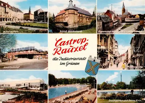 AK / Ansichtskarte  Castrop-Rauxel Muensterplatz Schlos Bladenhorst Biesenkamp Witteler Strasse Lambertikirche Hauptbahnhof Muensterstrasse Hallenbad Parkbad Stadtgarten und Zeche Erin Castrop-Rauxel