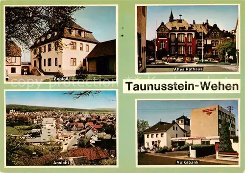 AK / Ansichtskarte 73865455 Wehen_Taunusstein Schloss Altes Rathaus Panorama Volksbank 