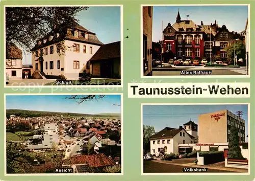 AK / Ansichtskarte  Wehen_Taunusstein Schloss Altes Rathaus Panorama Volksbank 