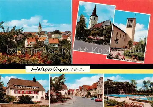 AK / Ansichtskarte 73865651 Holzgerlingen Ortsansicht mit Kirche Strassenpartie Freibad Holzgerlingen