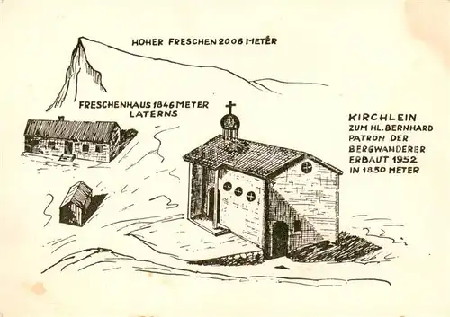 AK / Ansichtskarte 73865865 Laterns_Vorarlberg_AT Hoher Freschen Freschenhaus Kirchlein zum Hl Bernhard Zeichnung 