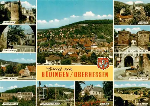 AK / Ansichtskarte  Buedingen_Hessen Panorama Muehltor Schlosshof Alte Muehle Kurklinik Schwimmbad Schloss Lohsteg Schlossbrunnen Jerusalemer Tor Buedingen Hessen