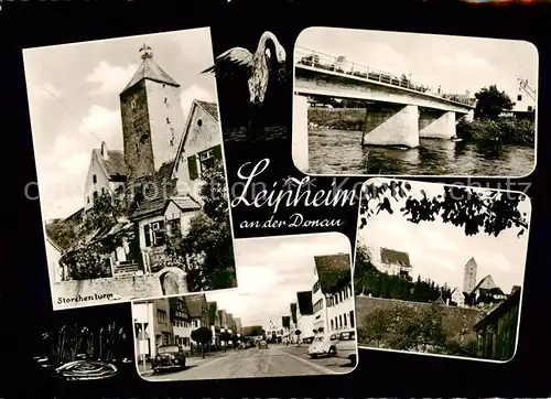 AK / Ansichtskarte  Leipheim Storchenturm Donaubruecke Hauptstrasse Blick zur Kirche Leipheim