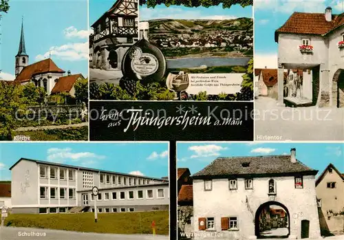 AK / Ansichtskarte  Thuengersheim Kirche Fachwerkhaus Panorama Hirtentor Schule Wuerzburger Tor Thuengersheim