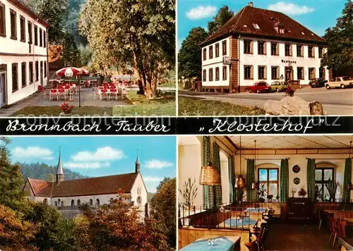 AK / Ansichtskarte  Bronnbach Gasthaus und Pension Klosterhof Gastraum Terrasse Kirche Bronnbach