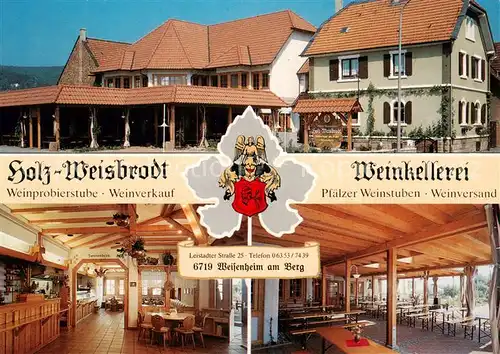 AK / Ansichtskarte  Weisenheim_Berg Holz Weisbrodt Weinkellerei Weinprobierstube Weinverkauf Pfaelzer Weinstuben Weisenheim Berg