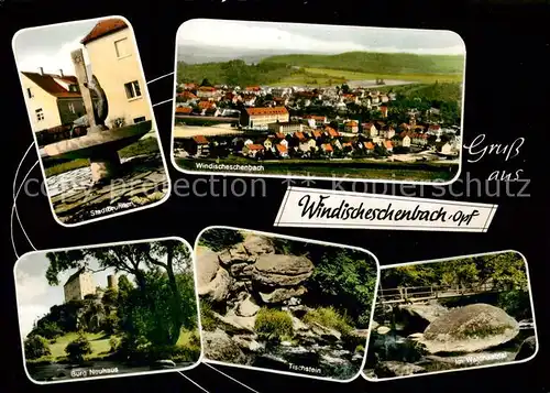 AK / Ansichtskarte 73866347 Windischenbach Stadtpanorama Brunnen Burg Neuhaus Tischstein Felsen Natur Waldnaabtal Windischenbach
