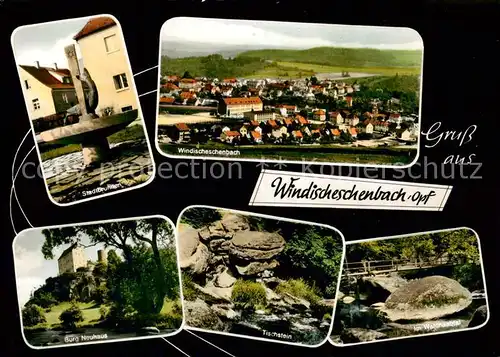 AK / Ansichtskarte  Windischenbach Stadtpanorama Brunnen Burg Neuhaus Tischstein Felsen Natur Waldnaabtal Windischenbach