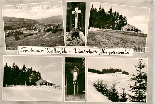 AK / Ansichtskarte 73866485 Wallenfels_Oberfranken Wanderhuette Herrgottswinkel Teilansichten Wallenfels_Oberfranken