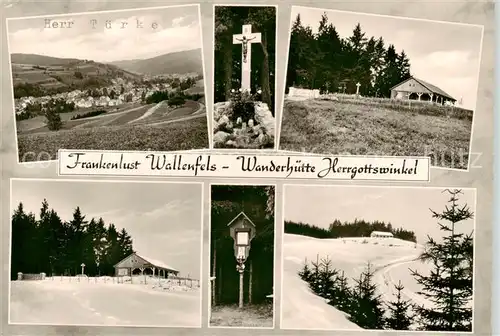 AK / Ansichtskarte  Wallenfels_Oberfranken Wanderhuette Herrgottswinkel Teilansichten Wallenfels_Oberfranken