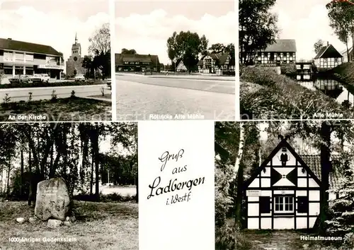 AK / Ansichtskarte 73866501 Ladbergen Kirche Rolincks Alte Muehle 1000jaehriger Gedenkstein Heimatmuseum Ladbergen