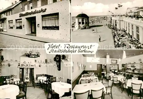 AK / Ansichtskarte 73866684 Borkum_Nordseeheilbad Hotel Restaurant Stadtschaenke Borkum Gastraeume Strand Promenade 