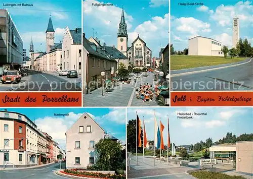 AK / Ansichtskarte  Selb_Oberfranken_Bayern Ludwigstr mit Rathaus Fussgaengerzone Heilig Geist Kirche Marienplatz Hallenbad im Rosenthal Freizeitpark 