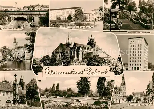 AK / Ansichtskarte 73867051 Erfurt Dom Severi Kirche Stadtbruecke Gera Hermannsplatz Stadtpark Bezirksdirektion der Deutschen Post Hochhaus Anger Hauptpost Erfurt