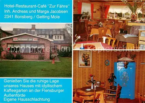 AK / Ansichtskarte 73867143 Bonsberg_Gelting Hotel Restaurant Café zur Faehre 