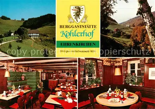 AK / Ansichtskarte 73867203 Ehrenkirchen Berggaststaette Kohlerhof Restaurant Landschaftspanorama Schwarzwald Ehrenkirchen