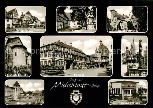 AK / Ansichtskarte 73867334 Michelstadt Marktbrunnen Kelletal Schloss Fuerstenau Einharts Basilika Rathaus Stadtgarten Odenwaldhalle Michelstadt