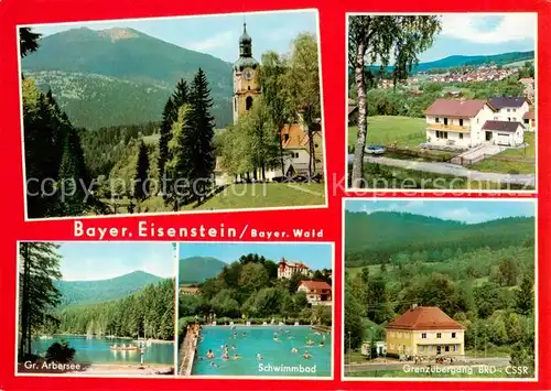 AK / Ansichtskarte  Bayerisch_Eisenstein Kirche Panorama Gr Arbersee Schwimmbad Grenzuebergang BRD CssR Bayerisch_Eisenstein