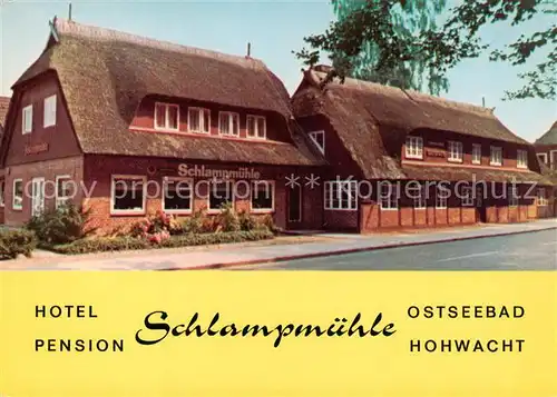 AK / Ansichtskarte  Hohwacht_Ostseebad Hotel Pension Schlampmuehle Hohwacht_Ostseebad