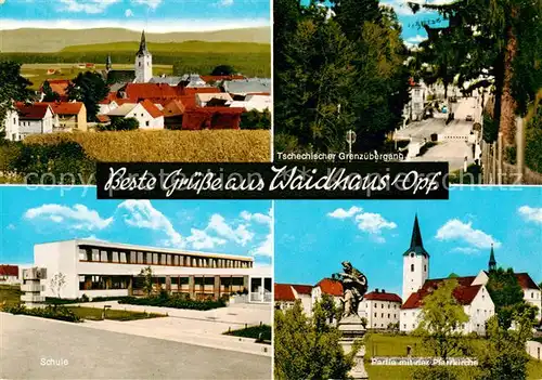 AK / Ansichtskarte 73867782 Waidhaus_Oberpfalz_Bayern Panorama Tschechischer Grenzuebergang Schule Pfarrkirche 