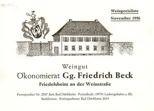 AK / Ansichtskarte 73868076 Friedelsheim Weingut oekonomierat Gg Friedrich Beck Weinpreisliste Friedelsheim