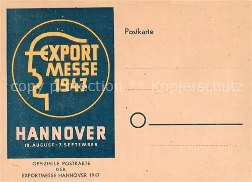 AK / Ansichtskarte 73868153 Hannover Offizielle Postkarte der Exportmesse Sonderstempel Hannover